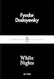 White Nights (Penguin Little Black Classics)