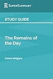 Study Guide: The Remains of the Day by Kazuo Ishiguro (SuperSummary)