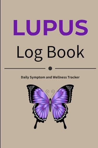 Lupus Log Book: Daily Symptom and Wellness Tracker