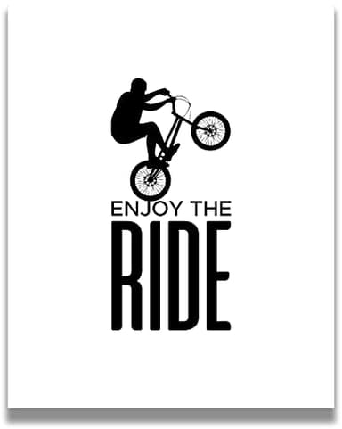 Enjoy The Ride | Extreme Sports Decor | Motocross Gifts | BMX Gifts | Motocross Bedroom Decor | BMX Bike Decor | BMX Bedroom Wall Art | Bike Art for Teen Boys Room - 8x10 unframed print