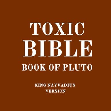 Toxic Bible : The Book of Pluto