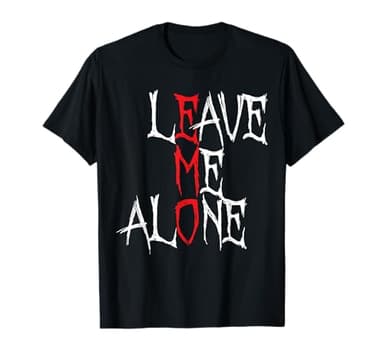 Leave me Alone Emo Aesthetic Goth Scene Alternative Music T-Shirt