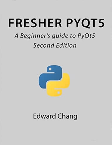 Fresher PyQt5: A Beginner’s guide to PyQt5
