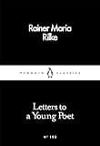 Letters to a Young Poet: Little Black Classics (Penguin Little Black Classics)