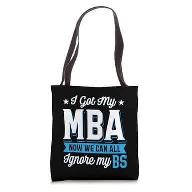 MBA Graduate Funny Graduation Business School Masters Degree Tote Bag