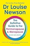 The Definitive Guide to the Perimenopause and Menopause - The Sunday Times bestseller 2024