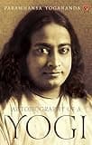 Autobiography of a Yogi [Original Edition (Complete), Premium Paperback]
