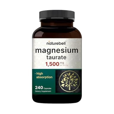 NatureBell Magnesium Taurate - 240 Capsules - 1,500mg High Absorption Chelated Formula - with Amino Acid Taurine - Heart Health, Nervous System, Muscle & Bone Health Support*