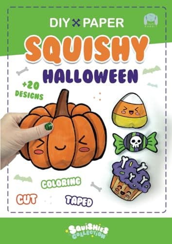 Paper Squishy Halloween: Coloring, cut and taped your paper craft squishes. (Squishies Collection) (Spanish Edition)