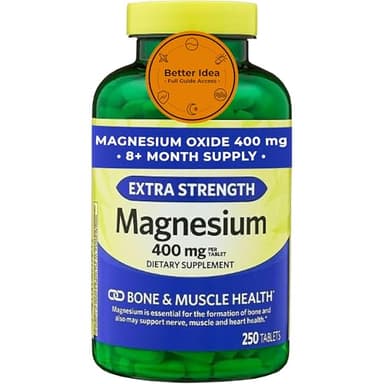 Magnesium Oxide 400mg Supplement for Bone, Muscle & Heart Health – Extra Strength Magnesium Tablets – 250 Count, 8+ Month Supply + Better Idea Sticker with Full Guide Access