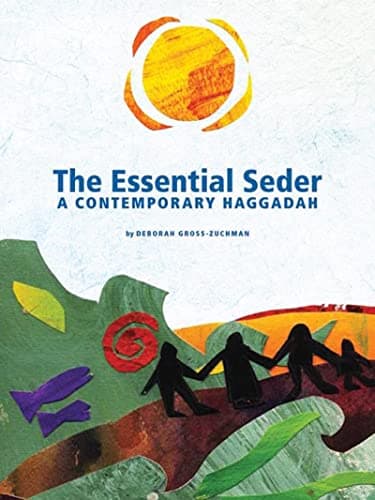 The Essential Seder: A Contemporary Haggadah (Hebrew Edition)