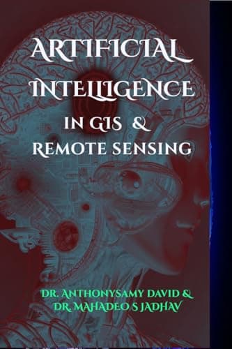 Artificial Intelligence in GIS and Remote Sensing