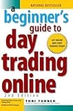 A Beginner's Guide to Day Trading Online (2nd edition)