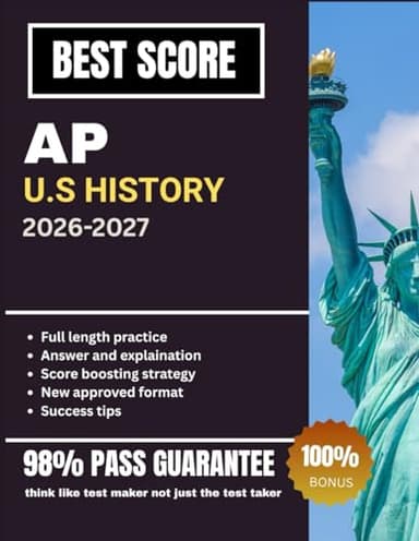 AP U.S. HISTORY 2026-2027: Comprehensive APUSH Study Guide with Free-Response Models, Multiple-Choice Questions, and updated practice test