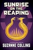 Sunrise on the Reaping (A Hunger Games Novel) (The Hunger Games)