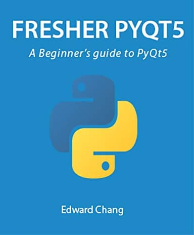 Fresher PyQt5: A Beginner’s guide to PyQt5
