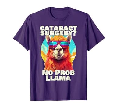 Cataract Surgery No Probllama Funny Eye Recovery Gift T-Shirt