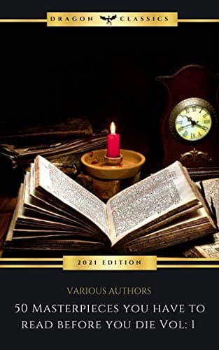 50 Masterpieces you have to read before you die vol: 1 (2024 Edition)