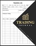 Trading Journal: Trading Log and Investment Journal for Traders of Stocks, Futures, Options and Forex | Record Up to 1800 Trades