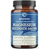 Magnesium Glycinate 500mg | Chelated for High Absorption | Muscle Relaxation, Bones, Heart, Nerve, Sleep & Calm Support for Women & Men | Magnesium Chelate Supplement & Bisglycinate Complex | 120ct