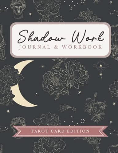 The Shadow Work Journal and Workbook (Tarot Edition): Heal your past experienced trauma & live a balanced life | Become more self confident & learn ... Oracle Deck | Perfect for spiritual people ☼