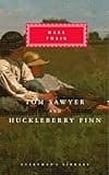 Tom Sawyer and Huckleberry Finn (Everyman's Library)