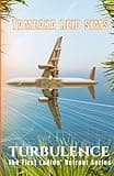 Turbulence (The First Ladies' Retreat)