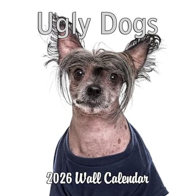 2026 Ugly Dogs Monthly Wall Calendar | Funny White Elephant Gift Gag Gift Calendar September 2025 - December 2026