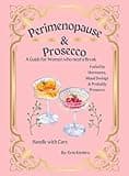 Perimenopause & Prosecco