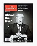 The Economist Magazine (August 25, 2018) Donald Trump Above The Law?