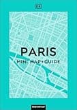 DK Paris Mini Map and Guide (Pocket Travel Guide)