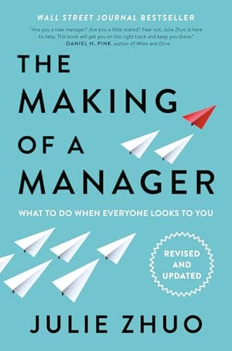 The Making of a Manager: What to Do When Everyone Looks to You