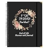 End of Life Planner, I'm Dead Now What Funny Death Estate Planning Organizer Large Notebook Guided Final Arrangements Last Wishes Planner Book Spiral Binder Important Affairs Organizer Workbook