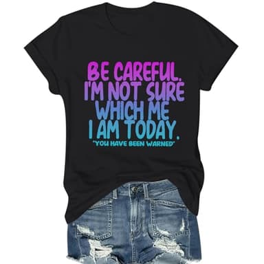 QISSYILY Women's Funny Shirts Sarcastic Tshirts with Novelty Sayings I'm Not Sure Which Me I Am Today Graphic Tees Casual Top(Black,M)