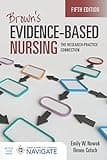 Brown's Evidence-Based Nursing: The Research-Practice Connection