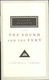 The Sound And The Fury (Everyman's Library CLASSICS)