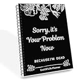 Rovhity End of Life Planner – “Sorry, It’s Your Problem Now” Funny Death Binder Organizer for Final Wishes, Passwords, Legal Documents, Funeral Planning & Personal Affairs