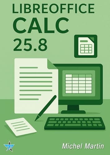 LibreOffice Calc 25.8 (French Edition)