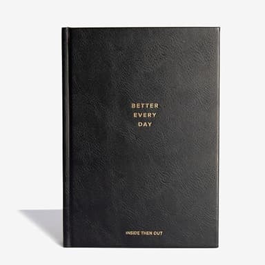 INSIDE THEN OUT Better Every Day Journal - Guided Daily Journal With 365 Pre-Dated Prompts for Self Love, Reflection, Growth, Gratitude, Discovery, Wellness, Healing, Self Help, and Mindfulness - Self Care Routine & Mental Health Gift for Women Men