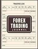 Forex Trading Journal: Trading Log & Trade Strategy Planner for Forex Traders to Record Trades and Trading Strategies | Record Up to 500 Trades