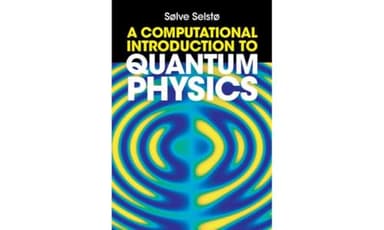 A Computational Introduction to Quantum Physics