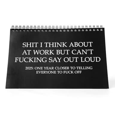 2025 Work Desk Calendar - Demotivational Affirmations Calendar White Elephant Gag Gift Idea - Funny Novelty Monthly Rude Office Calendar - Funny Sarcasm Quotes for Colleagues Friends Boss Coworkers (2025)
