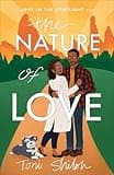 The Nature of Love: (A Friends-to-Lovers African American Fiction and Christian Romance Novel) (Love in the Spotlight)