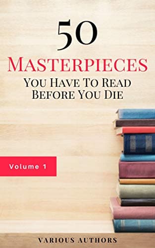 50 Masterpieces you have to read before you die Vol: 1