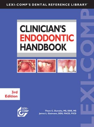 Lexi-Comp's Clinician's Endodontic Handbook (Lexi-comp's Dental Reference Library)