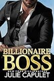 Billionaire Boss: A Billionaire Workplace Romance (New York Billionaires Book 1)