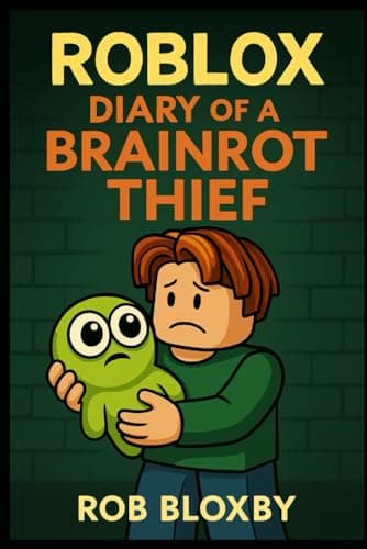 ROBLOX: Diary of a Brainrot Thief: Unofficial Books