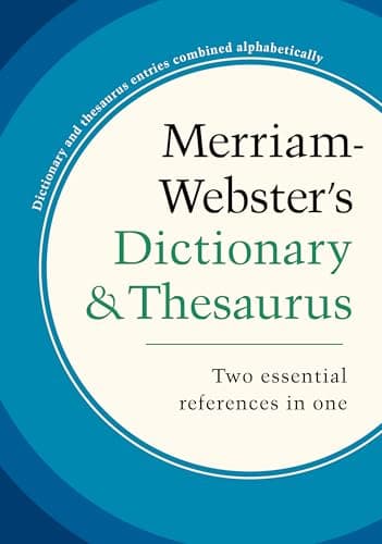 Merriam-Webster's Dictionary and Thesaurus, Newest Edition, Trade Paperback