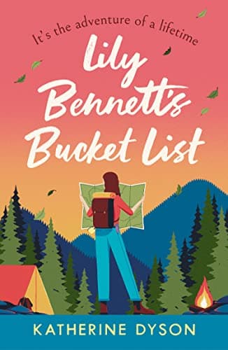 Lily Bennett’s Bucket List: A feel-good romantic story to escape with this year!