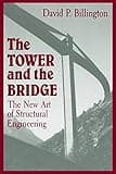 The Tower and the Bridge: The New Art of Structural Engineering